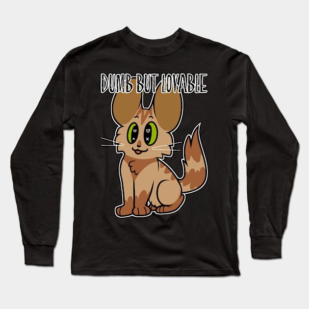 Dumb but Lovable Long Sleeve T-Shirt by Catbreon